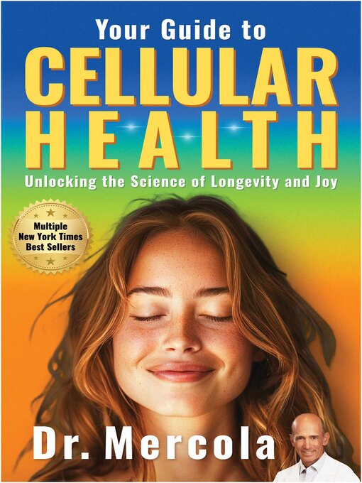 Title details for Your Guide to Cellular Health by Dr. Mercola - Available